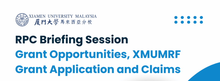 RPC Briefing Session (October 2025): Grant Opportunities, XMUMRF Grant Application and Claims