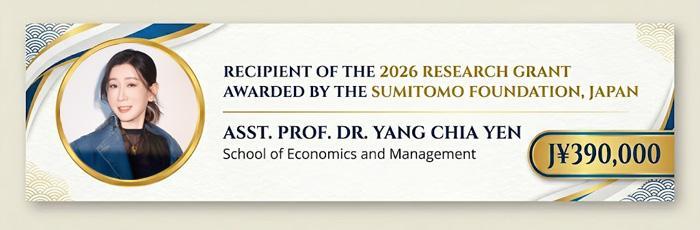 Dr. Yang Chia Yen Awarded 2026 Research Grant by The Sumitomo Foundation, Japan